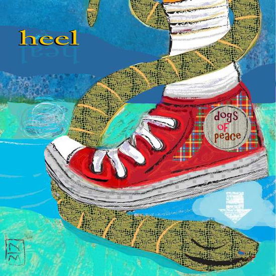 Cover for Dogs Of Peace · Heel (CD) (2016)