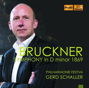 Symphony in D Minor - Bruckner / Schaller,gerd - Musikk - PROFIL - 0881488150353 - 13. november 2015