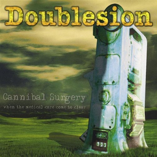 Cover for Doublesion · Cannibal Surgery (SCD) (2008)