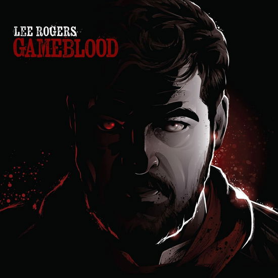 Gameblood - Lee Rogers - Musique - ZENITH CAFE - 0885150705353 - 3 juin 2022