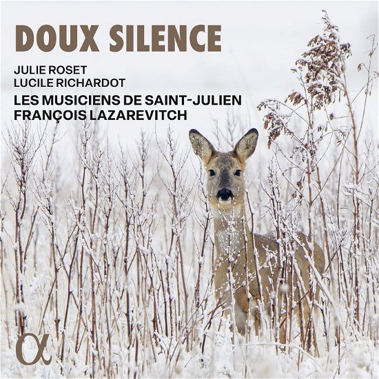 Cover for Francois Lazarevitch / Les Musiciens De Saint-julien / Julie Roset / Lucile Richardot · Doux Silence (CD) (2024)