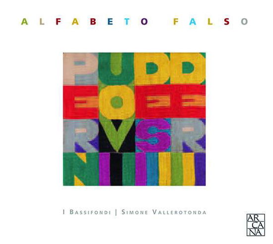 Cover for Ferdinando / Bassifondi / Vallerotonda · Alfabeto Falso (CD) (2017)