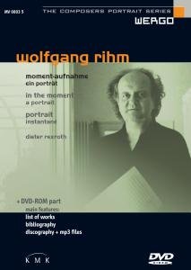* Wolfgang Rihm - Momentaufnahmen: Ein Porträt - Rexroth/+ - Movies - WERGO - 4010228080353 - February 1, 2006