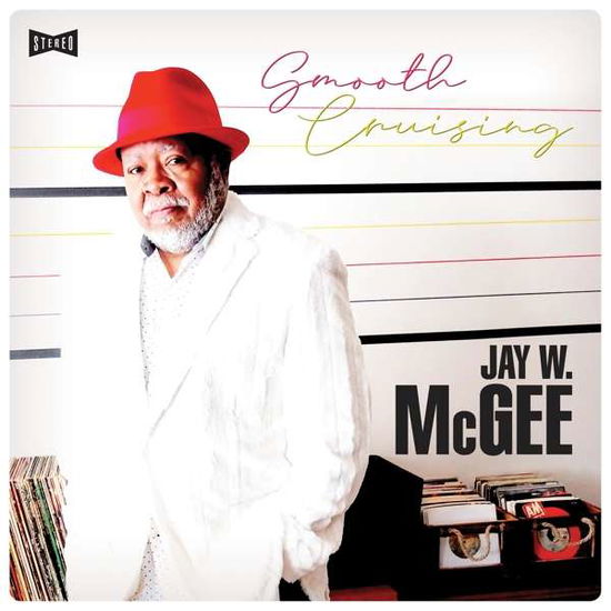 Cover for Jay W. Mcgee · Smooth Cruising (LP) (2020)