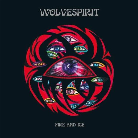 Cover for Wolvespirit · Fire And Ice (LP) [Deluxe edition] (2018)