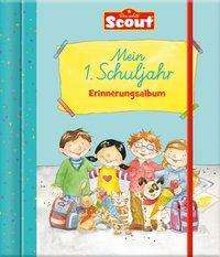 Cover for Scout · Scout - Mein 1. Schuljahr (Book)