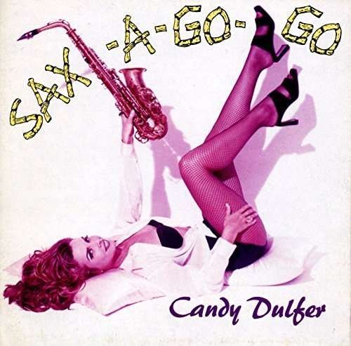 Cover for Candy Dulfer · Sax-a-go-go (CD) [Japan Import edition] (2016)