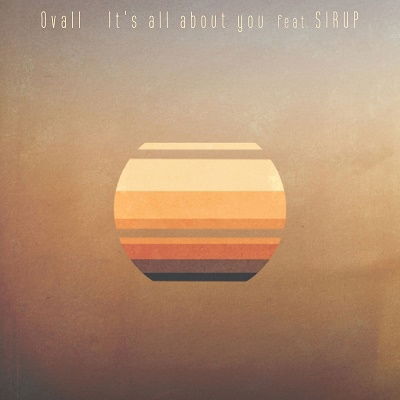 Cover for Ovall · It's All About You Ft.Sirup / Find You In The Dark Ft.Nenashi (LP) [Japan Import edition] (2022)