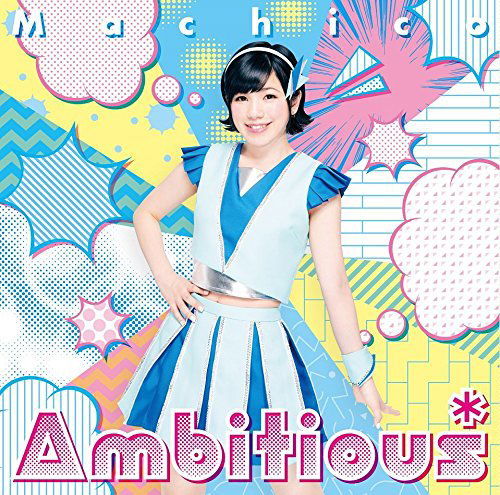 Ambitious* - Machico - Muzyka - MASTARD RECORDS - 4580357661353 - 27 lipca 2016