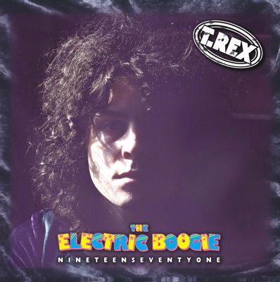 Electric Boogie (& T.rex) * - Marc Bolan - Musik -  - 4938167018353 - 26. März 2012