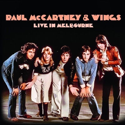 Live in Melbourne - Paul Mccartney & Wings - Musiikki -  - 4997184173353 - perjantai 7. huhtikuuta 2023