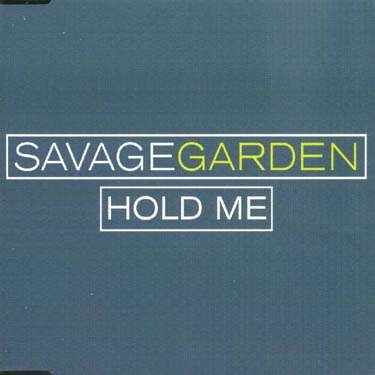 Cover for Savage Garden · Hold Me (SCD) (2000)