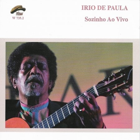 Cover for Irio De Paula · Sozinho Ao Vivo (CD) (2005)