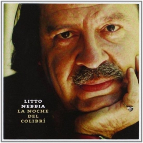 Cover for Litto Nebbia · La Noche Del Colibri (CD) (2019)