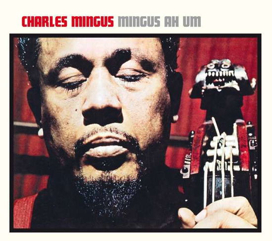 Mingus Ah Hum - Charles Mingus - Musique - AMERICAN JAZZ CLASSICS - 8436559467353 - 1 octobre 2019