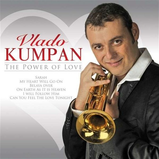 Cover for Vlado Kumpan · Power Of Love (CD) (2013)