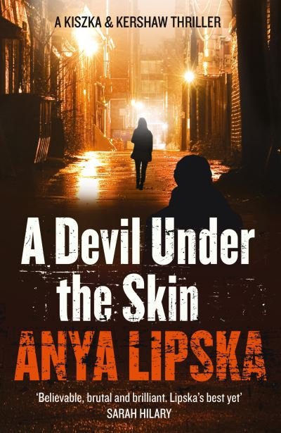 Cover for Anya Lipska · A Devil Under the Skin - Kiszka &amp; Kershaw (Pocketbok) (2015)