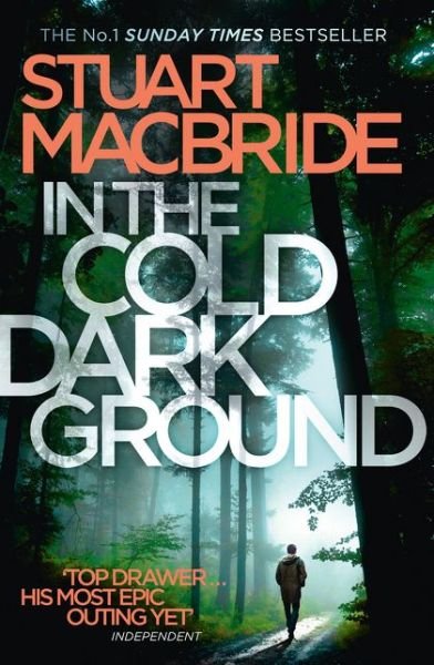 Cover for Stuart MacBride · In the Cold Dark Ground (Taschenbuch) (2016)