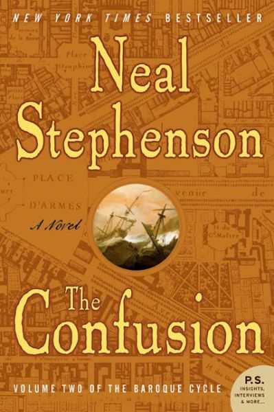 Cover for Neal Stephenson · The Confusion: Volume Two of The Baroque Cycle - The Baroque Cycle (Taschenbuch) [Reprint edition] (2005)