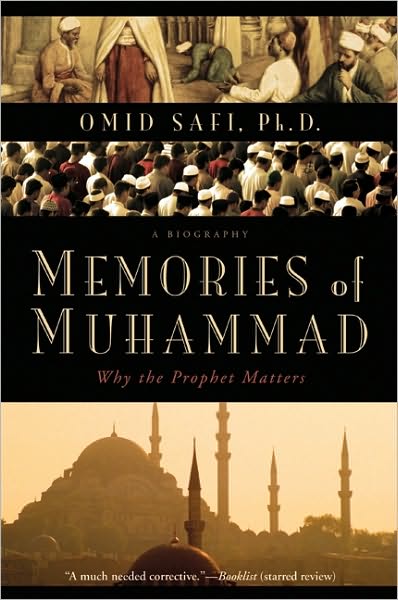 Cover for Omid Safi · Memories of Muhammad: Why the Prophet Matters (Paperback Book) [Reprint edition] (2010)