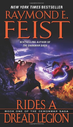 Cover for Raymond E. Feist · Rides a Dread Legion: Book 1 of the Epic Fantasy Series The Demonwar Saga - Demonwar Saga (Paperback Bog) [Reprint edition] (2010)