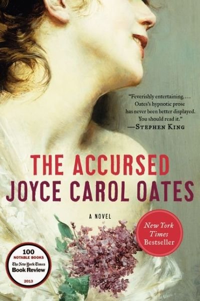 Cover for Joyce Carol Oates · The Accursed: A Novel (Paperback Bog) [Reprint edition] (2013)