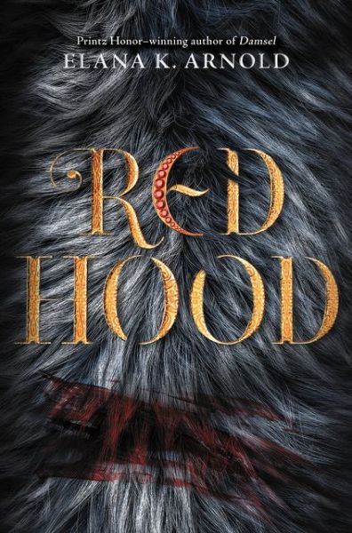 Cover for Elana K. Arnold · Red Hood (Hardcover Book) (2020)