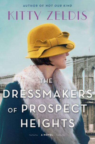 Cover for Kitty Zeldis · The Dressmakers of Prospect Heights: A Novel (Paperback Book) (2023)