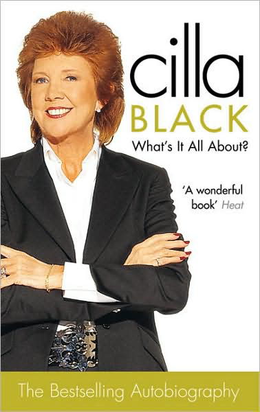 What's It All About? - Cilla Black - Books - Ebury Publishing - 9780091890353 - July 1, 2004