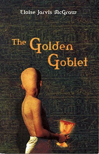 Cover for Eloise Jarvis McGraw · The Golden Goblet - Newbery Library, Puffin (Paperback Bog) [Reprint edition] (1986)
