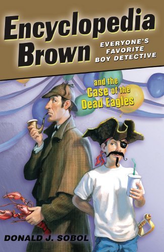 Cover for Donald J. Sobol · Encyclopedia Brown and the Case of the Dead Eagles - Encyclopedia Brown (Paperback Book) (2008)