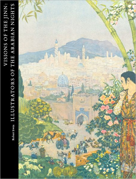 Cover for Robert Irwin · Visions of the Jinn: Illustrators of the Arabian Nights - Studies in the Arcadian Library (Hardcover Book) (2011)