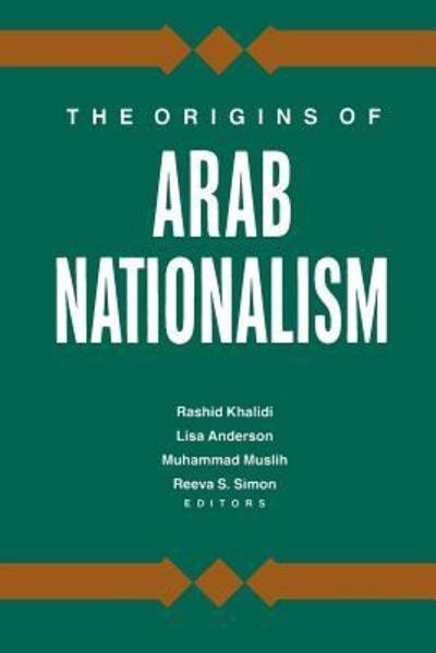 Cover for Rashid Khalidi · The Origins of Arab Nationalism (Paperback Book) (1991)