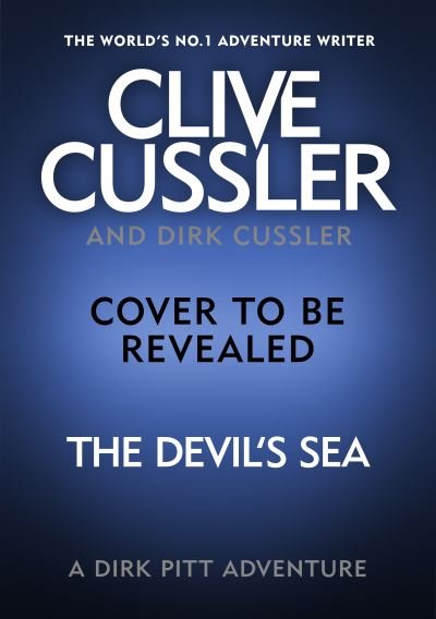 Cover for Dirk Cussler · Clive Cussler's The Devil's Sea (Hardcover Book) (2021)