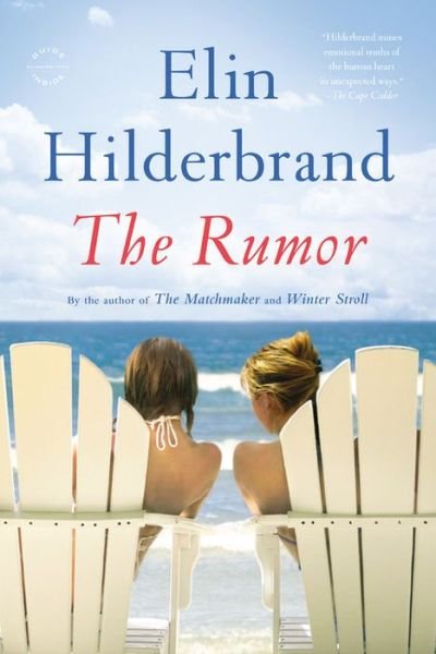 Cover for Elin Hilderbrand · The Rumor (Hardcover bog) (2015)