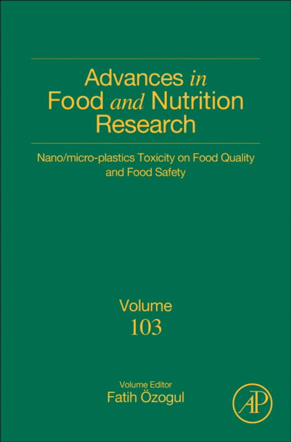 Cover for Nano / micro-Plastics Toxicity on Food Quality and Food Safety - Advances in Food and Nutrition Research (Hardcover Book) (2023)