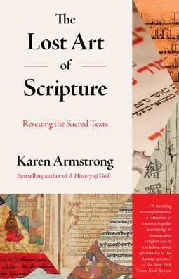 Cover for Karen Armstrong · The Lost Art of Scripture: Rescuing the Sacred Texts (Paperback Book) (2020)