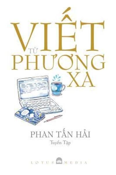 Cover for Hai Tan Phan · Vi?t T? Ph??ng XA (Paperback Book) (2019)