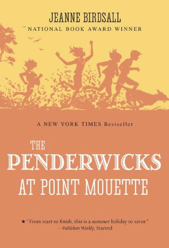 Cover for Jeanne Birdsall · The Penderwicks at Point Mouette - The Penderwicks (Paperback Book) [Reprint edition] (2012)