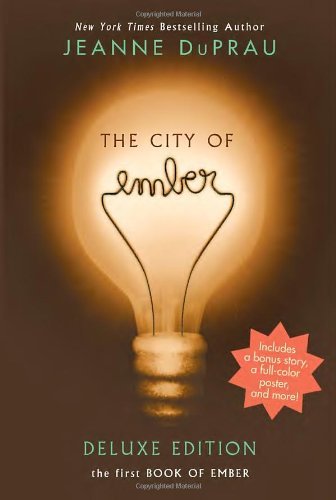 Cover for Jeanne Duprau · The City of Ember Deluxe Edition: the First Book of Ember (Books of Ember) (Paperback Book) [Deluxe edition] (2013)