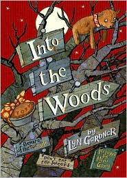 Into the Woods - Lyn Gardner - Bücher - Random House USA Inc - 9780385610353 - 31. August 2006