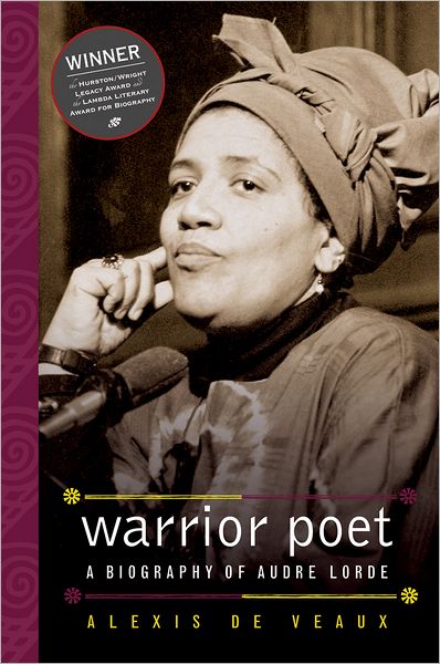 Cover for Alexis De Veaux · Warrior Poet: A Biography of Audre Lorde (Paperback Book) (2006)