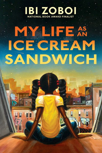 Cover for Ibi Zoboi · My Life as an Ice Cream Sandwich (Hardcover bog) (2019)