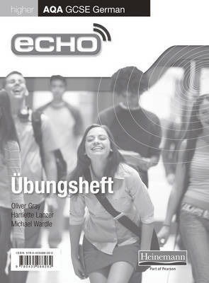 Cover for Oliver Gray · Echo AQA GCSE German Higher Workbook 8 Pack - AQA Echo GCSE German (Book pack) (2009)