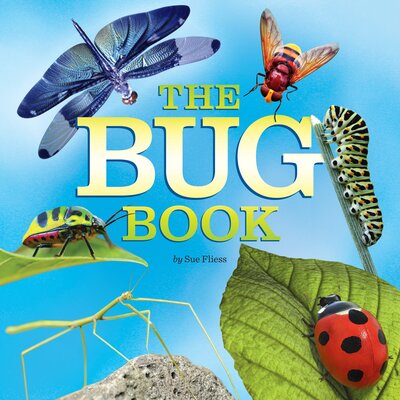 The Bug Book - Sue Fliess - Livros - Penguin Putnam Inc - 9780448489353 - 23 de fevereiro de 2016