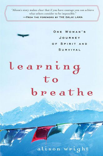 Cover for Alison Wright · Learning to Breathe: One Woman's Journey of Spirit and Survival (Taschenbuch) (2009)