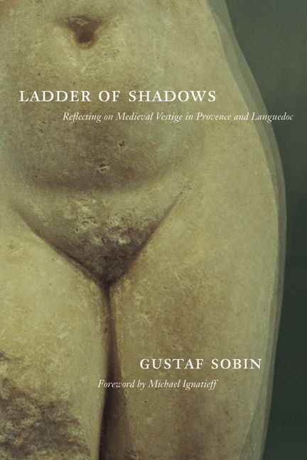 Cover for Gustaf Sobin · Ladder of Shadows: Reflecting on Medieval Vestige in Provence and Languedoc (Paperback Book) (2009)