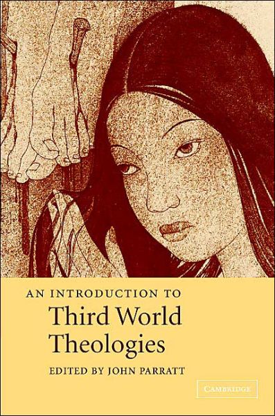 Cover for John Parratt · An Introduction to Third World Theologies - Introduction to Religion (Hardcover Book) (2004)