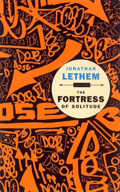 Cover for Jonathan Lethem · The Fortress of Solitude (Paperback Bog) [Main edition] (2005)