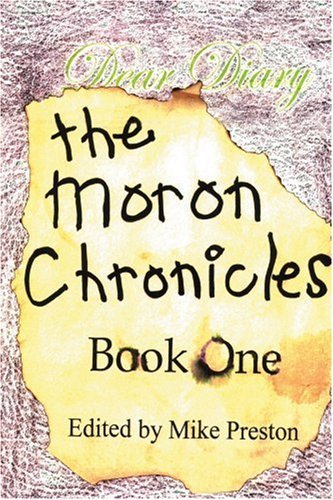Cover for Mike Preston · The Moron Chronicles: Book One (Pocketbok) (2001)